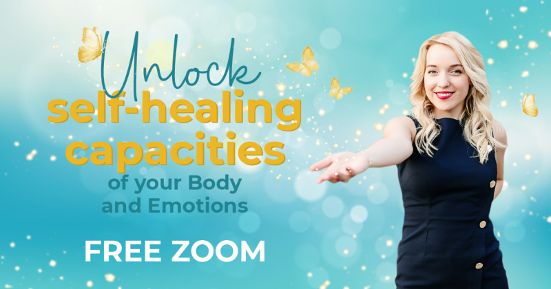 Free Zoom: Unlock self-healing capacities of your Body and Emotions