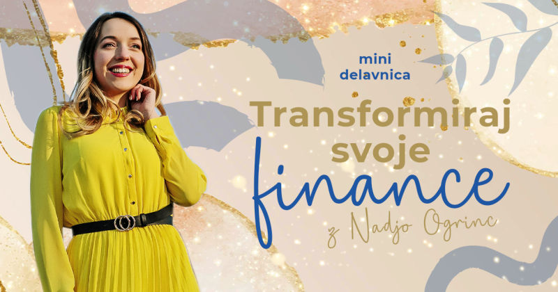 Transformiraj svoje finance - mini delavnica